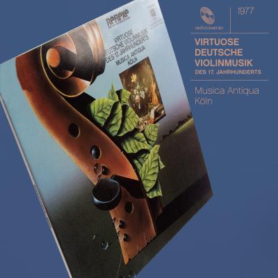 Virtuose deutsche violinmusik des 17 jahrhunderts