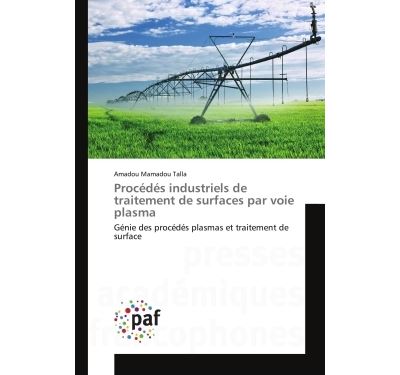 Procedes industriels de traitement de surfaces par voie plas