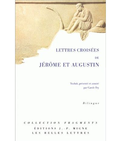 Lettres croisées de Jérôme et Augustin