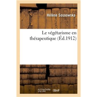 Le végétarisme en thérapeutique