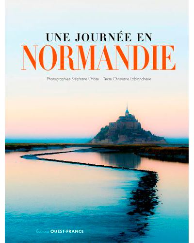 Une journée en Normandie
