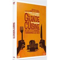 La grande cuisine (ou l'art et la manière d'assaisonner les chefs)