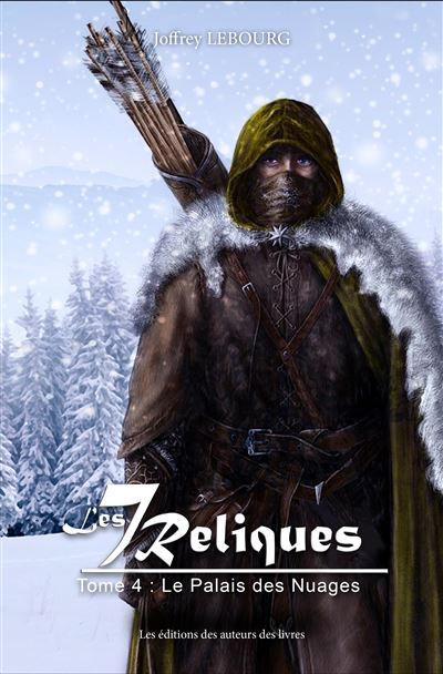 Les 7 reliques - tome 4