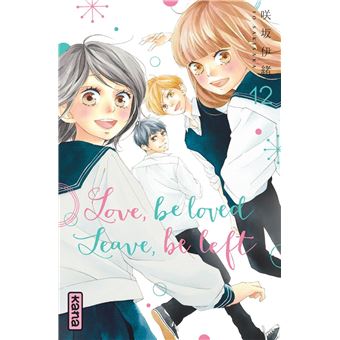 Love, be loved Leave, be left