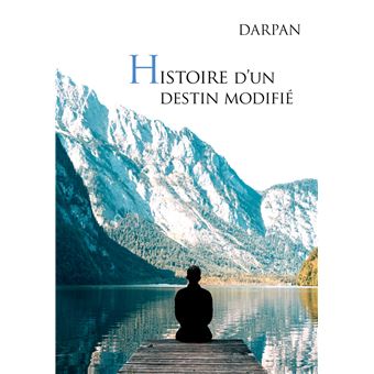 Histoire d'un destin modifié