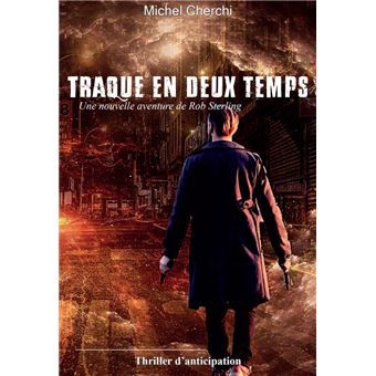 Traque en deux temps
