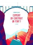 Comment construire un pont ?