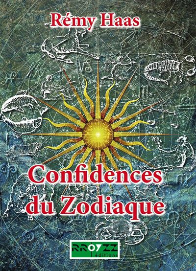 Confidences du zodiaque