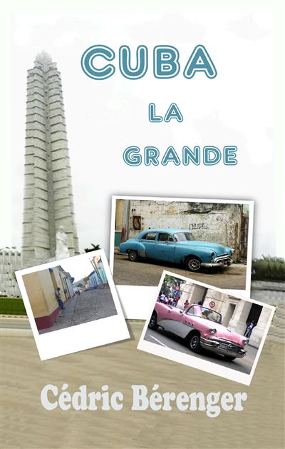 Cuba la Grande -  Ced Polar - broché