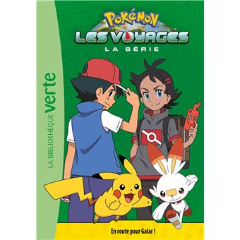 Pokémon Les Voyages 03 - En route pour Galar !