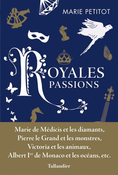 Royales passions - Marie Petitot - broché