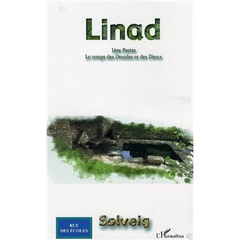 Linad 1re partie le temps des druides et des dieux - 1