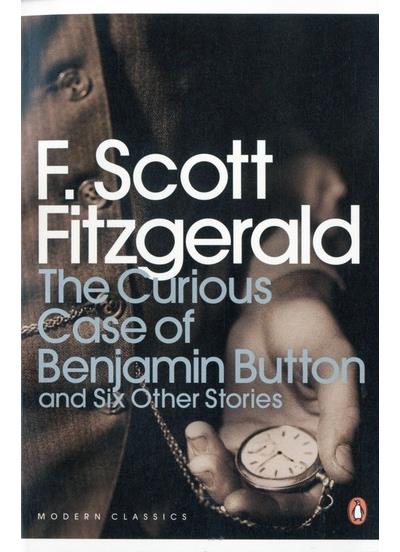 CURIOUS CASE OF BENJAMIN BUTTON AND OTHER JAZZ AGE STORIES