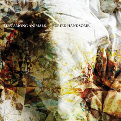 Buried handsome - Inclus CD