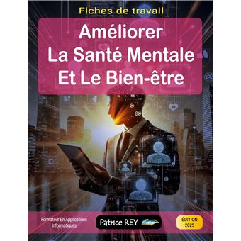 Améliorer la santé mentale et le bien-être