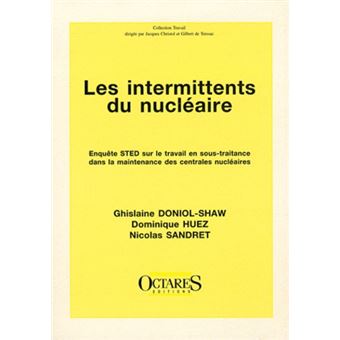 Les intermittents du nucléaire