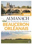Almanach des Terroirs de France Beauceron Orléanais 2024
