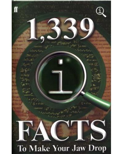 1,339 QI FACTS TO MAKE YOUR JAW DROP