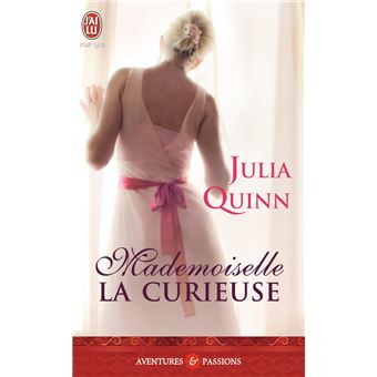 Bevelstoke - Tome 2 : Mademoiselle la Curieuse de Julia Quinn Mademoiselle-la-curieuse