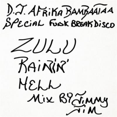 Zulu rainin' hell mix