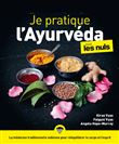 Je pratique l'ayurveda pour les Nuls