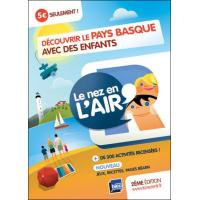 Le nez en l'air - decouvrir le pays basque avec des enfants