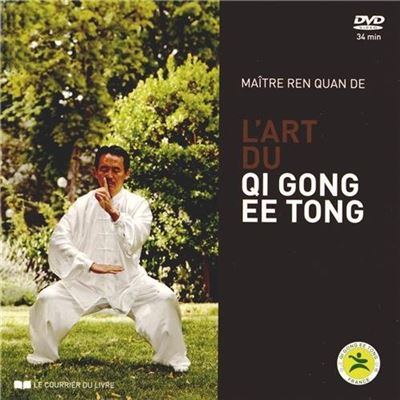 L'art du Qi Gong Ee Tong