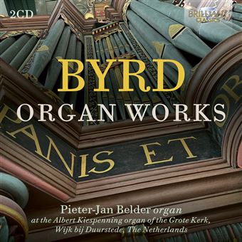 Œuvres pour orgue : CD album en William Byrd : tous les