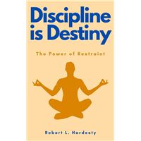 Discipline is Destiny