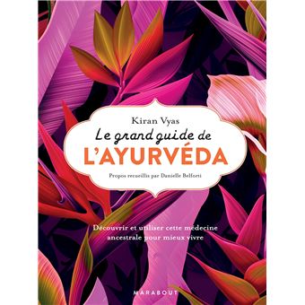 Le Grand Guide De L Ayurv Da Broch Kiran Vyas Achat Livre Fnac