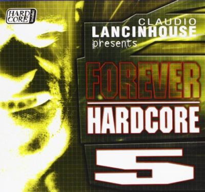 Forever hardcore 5