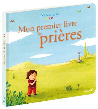 Mon premier livre de prières - Charlotte Grossetête - cartonné