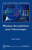 Physique des materiaux pour l'electronique collection techni
