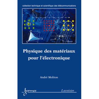 Physique des materiaux pour l'electronique collection techni