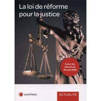 La loi de reforme pour la justice