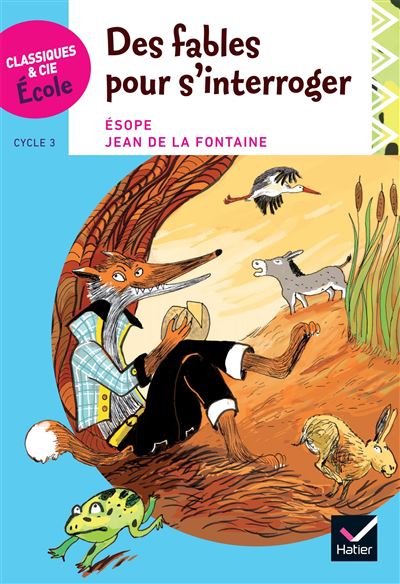 Des fables pour s'interroger, Cycle 3
