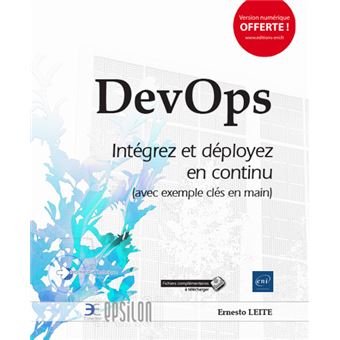 DevOps - Intégrez et déployez en continu (avec exemple clés en main)