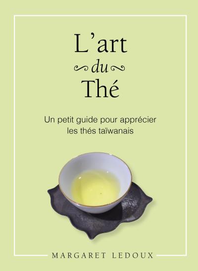 L'ART FRANÇAIS DU THÉ L'Art Français du Thé | Mariage Frères