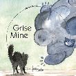 Grise mine
