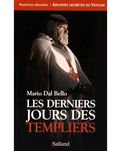 Les derniers jours des Templiers