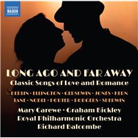 Long Ago And Far Away: Classic Songs Of Love And Romance