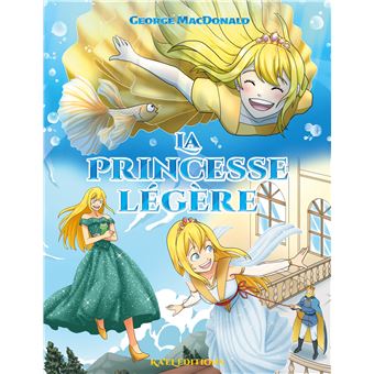 La Princesse légère - Édition enrichie