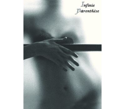 Infinie parenthèse