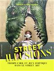 Street illusions