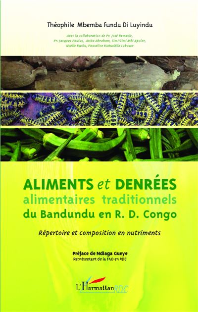 Aliments et denrées alimentaires traditionnels du Bandundu en R.D.Congo