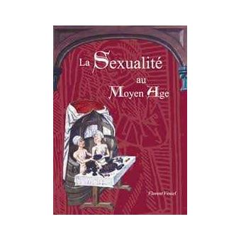 Sexualité au Moyen Âge (La)