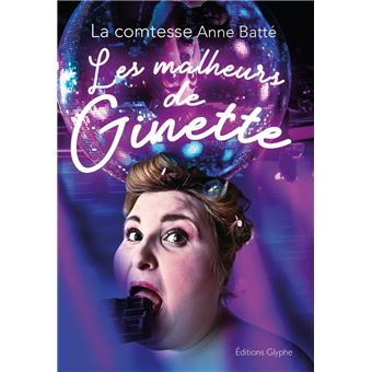 Les malheurs de Ginette - 1