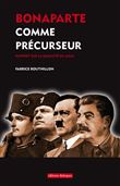 Bonaparte comme précurseur - Rapport sur la banalité du mâle