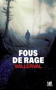 Fous de rage