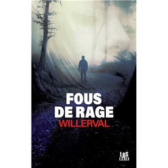 Fous de rage